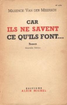 Car ils ne savent pas ce qu'ils font... - couverture livre occasion