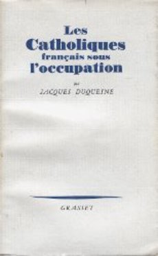 Les Catholiques français sous l'occupation - couverture livre occasion