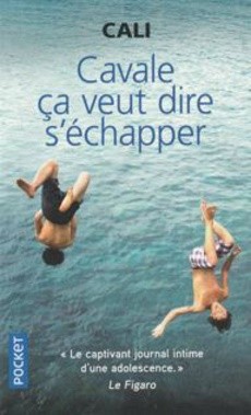 Cavale ça veut dire s'échapper - couverture livre occasion