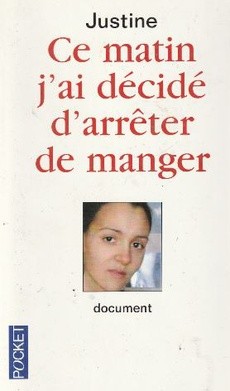 Ce matin j'ai décidé d'arrêter de manger - couverture livre occasion