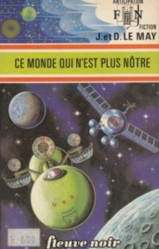 Ce monde qui n'est plus le nôtre - couverture livre occasion