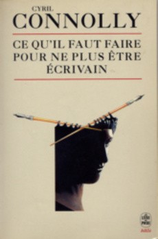 Ce qu'il faut faire pour ne plus être écrivain - couverture livre occasion