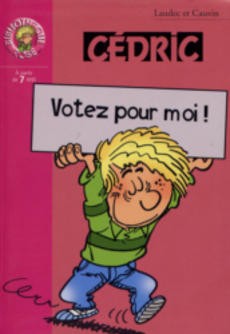Cédric votez pour moi ! - couverture livre occasion