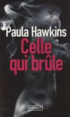 Celle qui brûle - couverture livre occasion