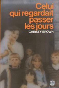 Celui qui regardait passer les jours - couverture livre occasion