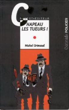 Chapeau les tueurs ! - couverture livre occasion