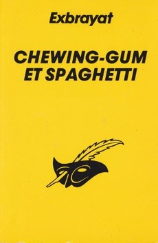 couverture de 'Chewing-gum et spaghettis' - couverture livre occasion