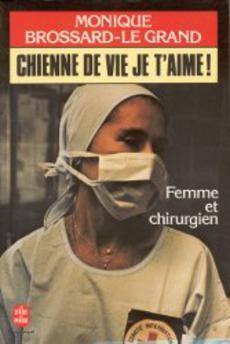 Chienne de vie je t'aime ! - couverture livre occasion