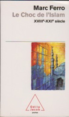 Le choc de l'Islam - couverture livre occasion