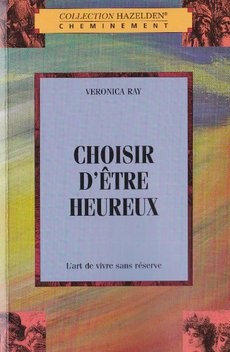 Choisir d'être heureux - couverture livre occasion