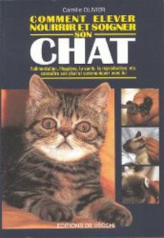 Comment élever, nourrir et soigner son chat - couverture livre occasion