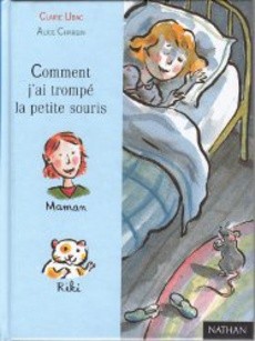 Comment j'ai trompé la petite souris - couverture livre occasion