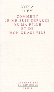 Comment je me suis séparée de ma fille et de mon quasi-fils - couverture livre occasion