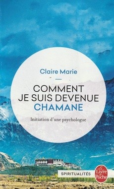 Comment je suis devenue chamane - couverture livre occasion