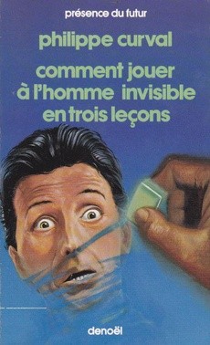 Comment jouer à l'homme invisible en trois leçons - couverture livre occasion