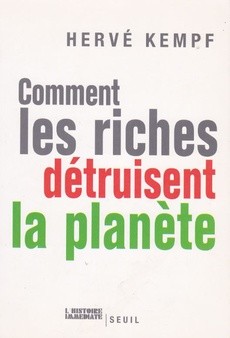 Comment les riches détruisent la planète - couverture livre occasion