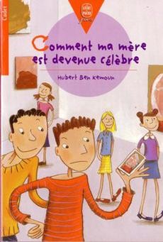 Comment ma mère est devenue célèbre - couverture livre occasion