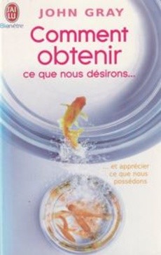 Comment obtenir ce que nous désirons - couverture livre occasion