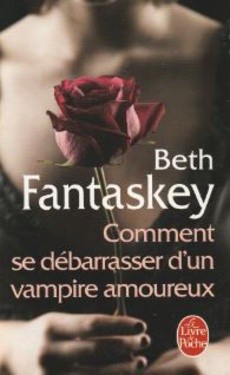 Comment se débarrasser d'un vampire amoureux - couverture livre occasion