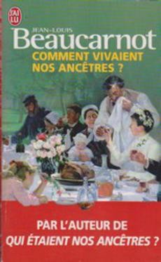 Comment vivaient nos ancêtres ? - couverture livre occasion