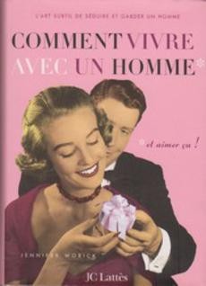 Comment vivre avec un homme - couverture livre occasion