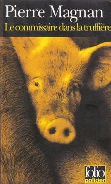 Le commissaire dans la truffière - couverture livre occasion