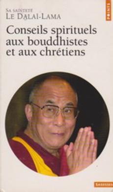 Conseils spirituels aux  bouddhistes et aux chrétiens - couverture livre occasion