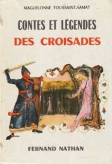 Contes et Légendes des Croisades - couverture livre occasion