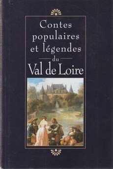 Contes populaires et légendes du Val de Loire - couverture livre occasion