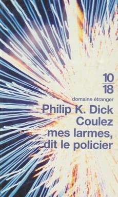 Coulez mes larmes, dit le policier - couverture livre occasion