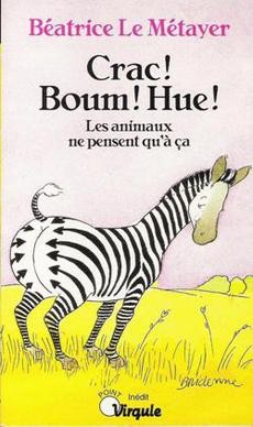 Crac ! Boum ! Hue ! - couverture livre occasion