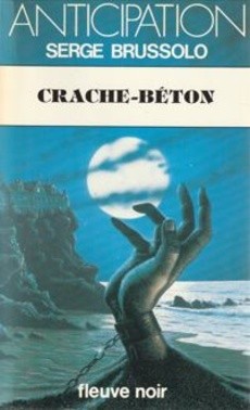 Crache-béton - couverture livre occasion