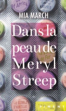 Dans la peau de Meryl Streep - couverture livre occasion