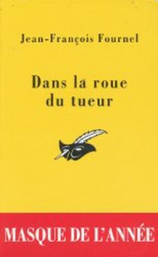 Dans la roue du tueur - couverture livre occasion
