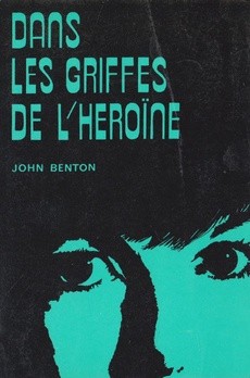 Dans les griffes de l'héroïne - couverture livre occasion