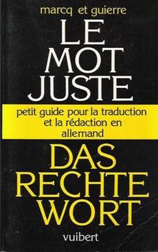 Das rechte Wort / Le mot juste - couverture livre occasion
