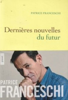 Dernières nouvelles du futur - couverture livre occasion