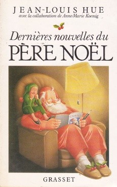 Dernières nouvelles du Père Noël - couverture livre occasion