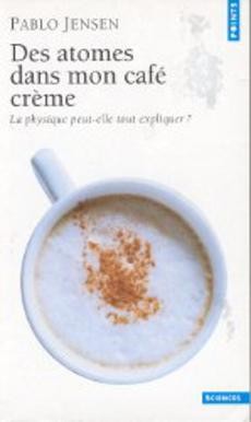 Des atomes dans mon café crème - couverture livre occasion