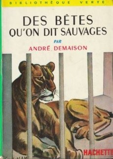 Des bêtes qu'on dit sauvages - couverture livre occasion