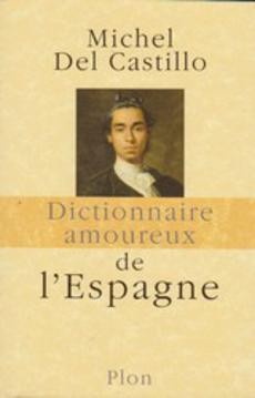 Dictionnaire amoureux de l'Espagne - couverture livre occasion