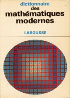 Dictionnaire des mathématiques modernes - couverture livre occasion
