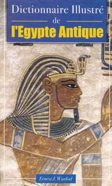 Dictionnaire Illustré de l'Egypte Antique - couverture livre occasion