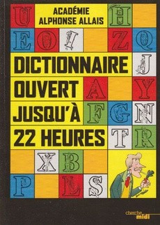 Dictionnaire ouvert jusqu'à 22 heures - couverture livre occasion