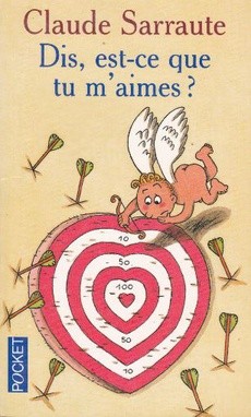 Dis, est-ce que tu m'aimes ? - couverture livre occasion