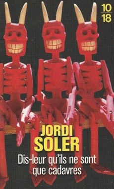 Dis-leur qu'ils ne sont que cadavres - couverture livre occasion