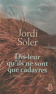 Dis-leur qu'ils ne sont que cadavres - couverture livre occasion