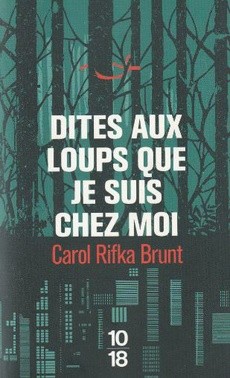 Dites aux loups que je suis chez moi - couverture livre occasion