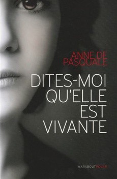 Dites-moi qu'elle est vivante - couverture livre occasion