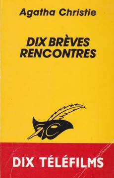 Dix brèves rencontres - couverture livre occasion